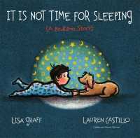 It Is Not Time for Sleeping Padded Board Book （Board Book）