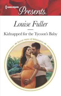 Kidnapped for the Tycoon's Baby (Harlequin Presents)