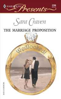 The Marriage Proposition (Harlequin Presents)