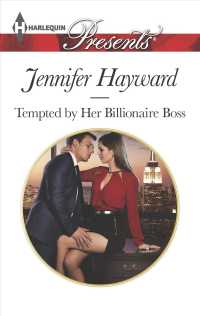 Tempted by Her Billionaire Boss (Harlequin Presents)