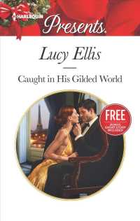 Caught in His Gilded World (Harlequin Presents)