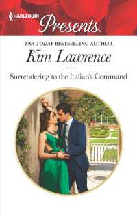 Surrendering to the Italian's Command (Harlequin Presents)