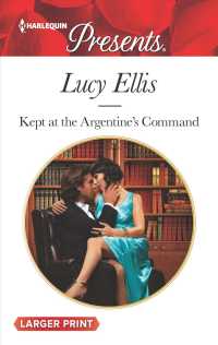 Kept at the Argentine's Command (Harlequin Presents (Larger Print)) （LGR）