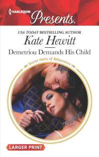 Demetriou Demands His Child (Harlequin Presents (Larger Print)) （LGR）