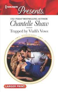 Trapped by Vialli's Vows (Harlequin Presents (Larger Print)) （LGR）