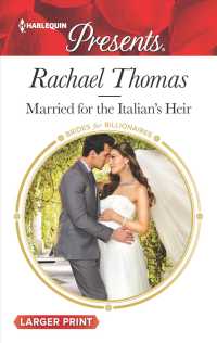 Married for the Italian's Heir (Harlequin Presents (Larger Print)) （LGR）