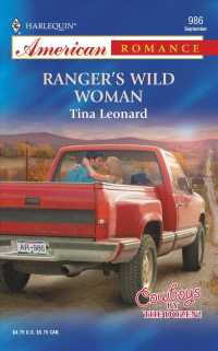 Ranger's Wild Woman (Harlequin Western Romance)