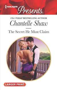 The Secret He Must Claim (Harlequin Presents (Larger Print)) （LGR）