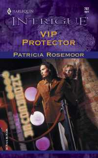 Vip Protector (Harlequin Intrigue Series)