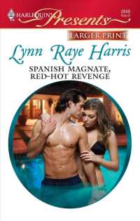Spanish Magnate, Red-Hot Revenge (Larger Print Harlequin Presents) （LGR）