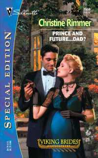 Prince and Future...Dad? (Harlequin Special Edition)