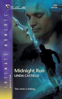 Midnight Run (Harlequin Romantic Suspense)