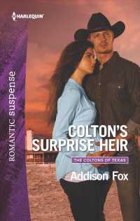 Colton's Surprise Heir (Harlequin Romantic Suspense)