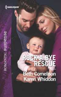 Rock-a-Bye Rescue : Guarding Eve / Claiming Caleb (Harlequin Romantic Suspense)