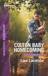 Colton Baby Homecoming (Harlequin Romantic Suspense)