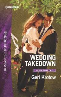 Wedding Takedown (Harlequin Romantic Suspense)