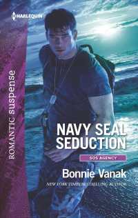 Navy SEAL Seduction (Harlequin Romantic Suspense)