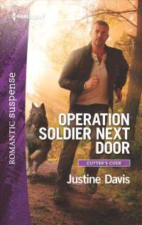 Operation Soldier Next Door (Harlequin Romantic Suspense)