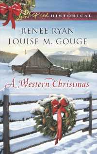 A Western Christmas : Yuletide Lawman / Yuletide Reunion (Love Inspired Historical)