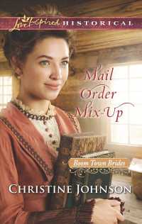 Mail Order Mix-Up (Love Inspired Historical)