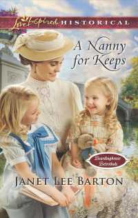 A Nanny for Keeps (Love Inspired Historical)
