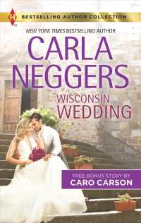 Wisconsin Wedding / Doctor, Soldier, Daddy : Bonus Story