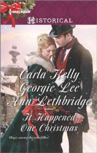 It Happened One Christmas : Christmas Eve Proposal / the Viscount's Christmas Kiss / Wallflower, Widow...wife! (Harlequin Historical)