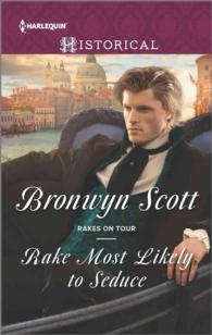 Rake Most Likely to Seduce (Harlequin Historical)