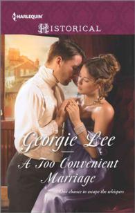 A Too Convenient Marriage (Harlequin Historical)
