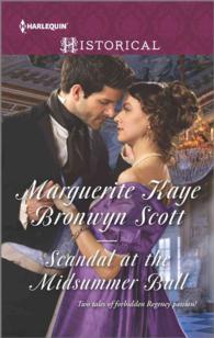 Scandal at the Midsummer Ball : The Officer's Temptation / the Debutante's Awakening (Harlequin Historical)