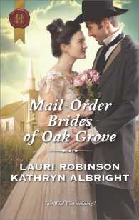 Mail-Order Brides of Oak Grove : Surprise Bride for the Cowboy / Taming the Runaway Bride (Harlequin Historical) （Combined）