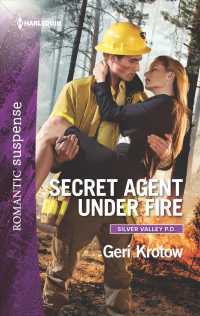 Secret Agent under Fire (Harlequin Romantic Suspense)