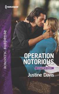 Operation Notorious (Harlequin Romantic Suspense)