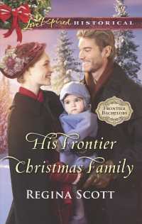 His Frontier Christmas Family (Love Inspired Historical)