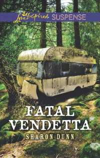 Fatal Vendetta (Love Inspired Suspense)