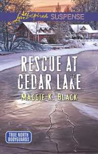 Rescue at Cedar Lake (Love Inspired Suspense)