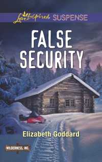 False Security (Love Inspired Suspense)