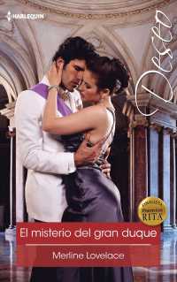 El misterio del Gran Duque/ the Great Duke's Mystery (Harlequin Deseo)