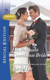 His Pregnant Courthouse Bride (Harlequin Special Edition) （Special）
