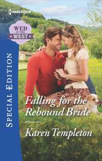 Falling for the Rebound Bride (Harlequin Special Edition)