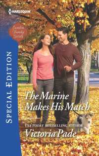 The Marine Makes His Match (Harlequin Special Edition)