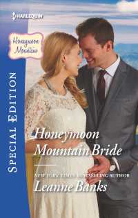 Honeymoon Mountain Bride (Harlequin Special Edition)