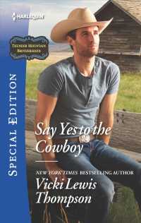 Say Yes to the Cowboy (Harlequin Special Edition)