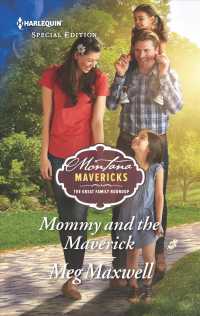 Mommy and the Maverick (Harlequin Special Edition)