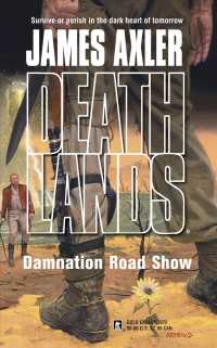 Damnation Road Show (Deathlands, 62)