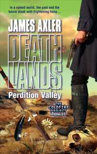 Perdition Valley : The Coldfire Project Book 2 (Death Lands)