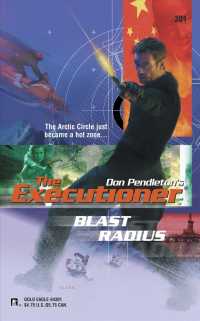 Blast Radius (the Executioner #301) [Dec 01, 2003] Pendleton, Don