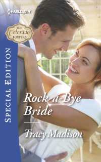 Rock-a-Bye Bride (Harlequin Special Edition) （Special）