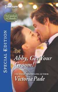 Abby, Get Your Groom! (Harlequin Special Edition)
