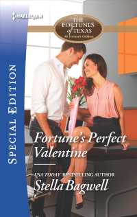 Fortune's Perfect Valentine (Harlequin Special Edition)